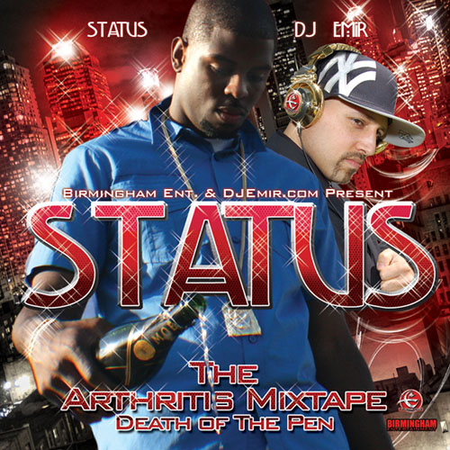 Status Arthritis Mixtape CD mixed and Hosted By DJ Emir (Mixtape Cover Front)