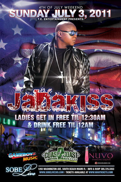 Flyer design for Jadakiss Concert at SOBE Live Miami FL 4th of July Weekend 2011